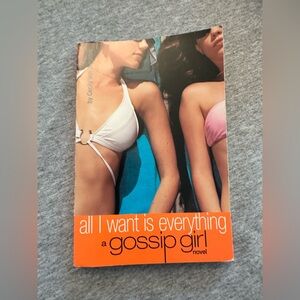 Gossip Girl book - All I Want Is Everything Cecily von Zieger made to series CW